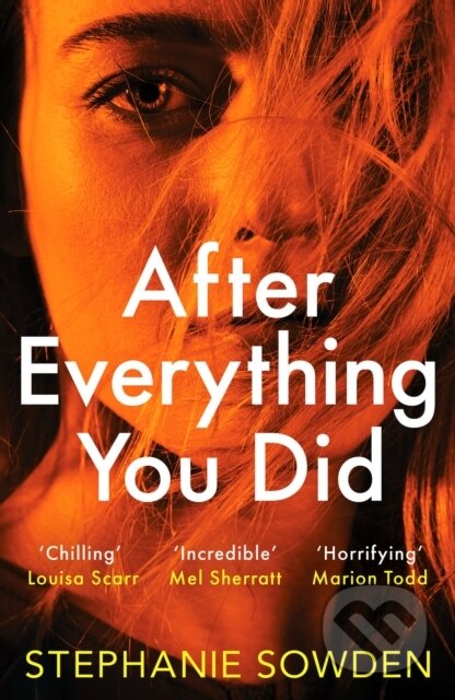 After Everything You Did (An absolutely addictive crime thriller)