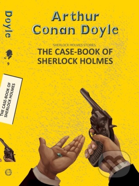Kniha: The Case-Book of Sherlock Holmes (Sir Arthur Conan Doyle). , 2025