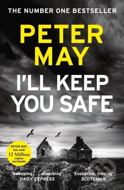 Kniha: I'll Keep You Safe (Peter May). Riverrun, 2025