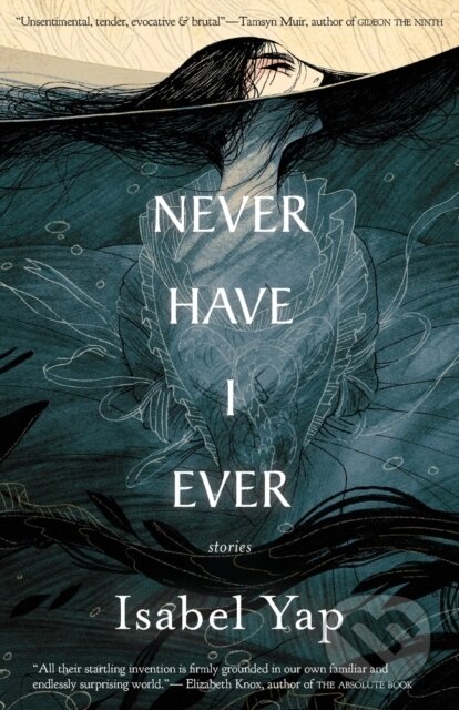 Kniha: Never Have I Ever (Isabel Yap). , 2021
