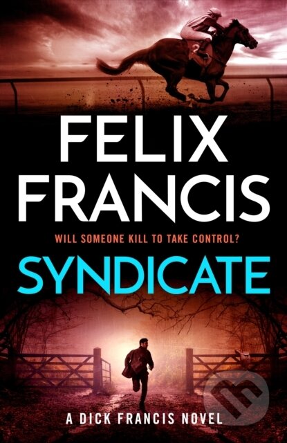 Kniha: Syndicate (Felix Francis). Zaffre, 2025
