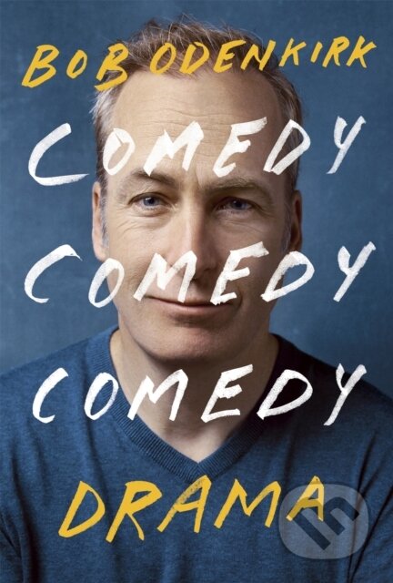 Comedy, Comedy, Comedy, Drama (The Sunday Times bestseller) - kniha z kategorie Umění, design a architektura