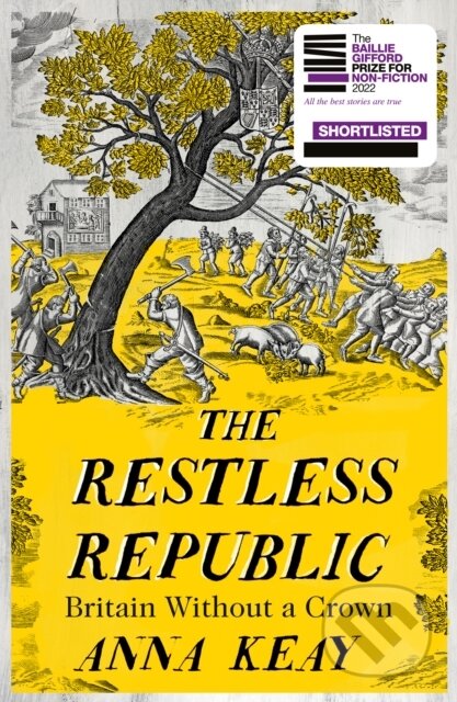 The Restless Republic (Britain without a Crown) - Anna Keay - kniha z kategorie Historie