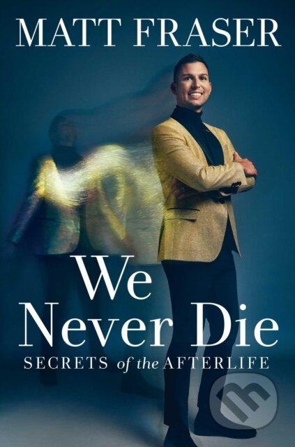 Kniha: We Never Die (Matt Fraser). Gallery, 2022
