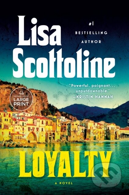 Kniha: Loyalty (Lisa Scottoline). , 2023