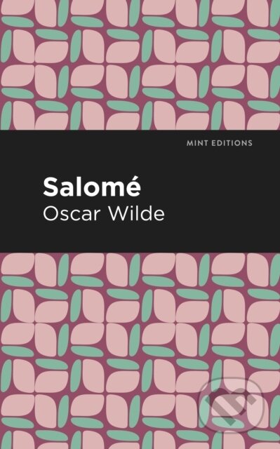 Kniha: Salome (Oscar Wilde). , 2021