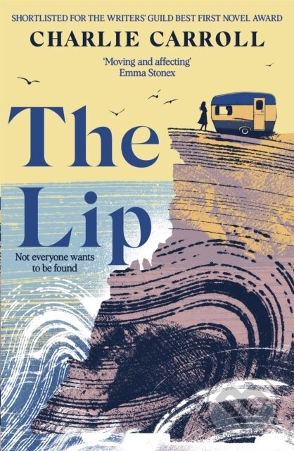 The Lip (a novel of the Cornwall tourists seldom see)