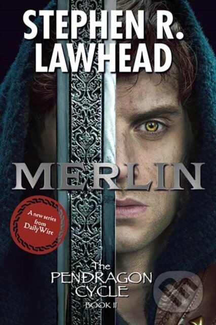 Kniha: Merlin (Stephen Lawhead). , 2024