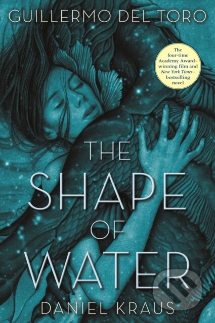 Kniha: The Shape of Water (Guillermo Del Toro). Square Fish, 2025
