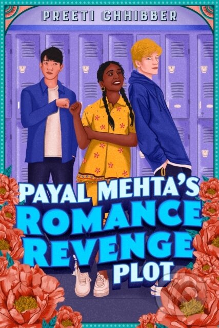 Kniha: Payal Mehta's Romance Revenge Plot (Preeti Chhibber). , 2025