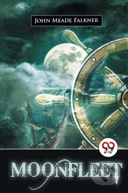 Kniha: Moonfleet? (John Meade Falkner). Double 9 Books LLP, 2023