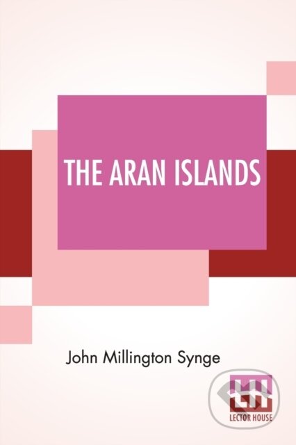 Kniha: The Aran Islands (John Millington Synge). , 2021