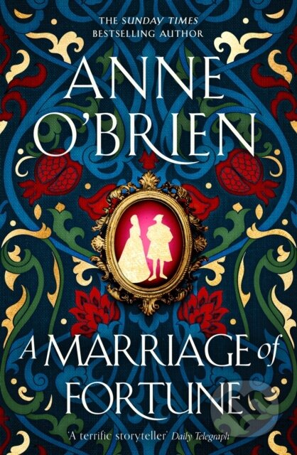 Kniha: A Marriage of Fortune (Anne O'brien). Orion, 2023