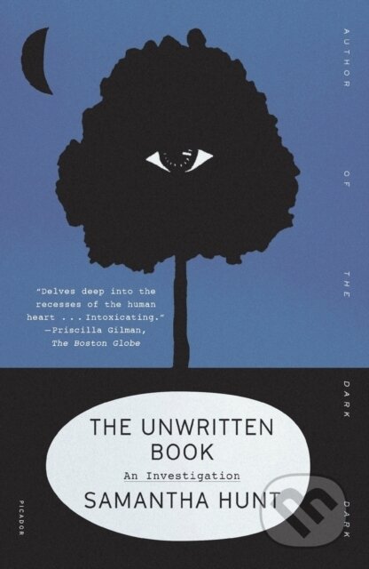 Kniha: The Unwritten Book (Samantha Hunt). , 2023