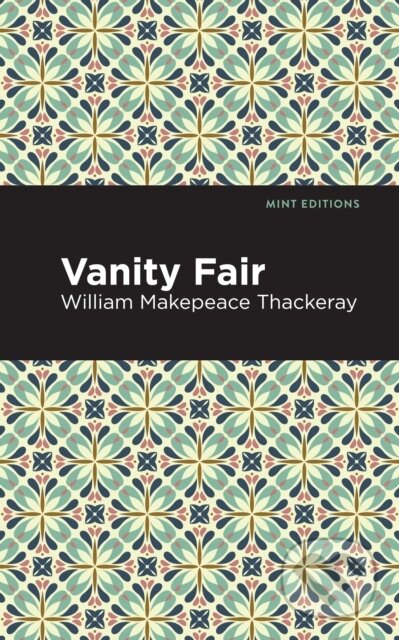 Kniha: Vanity Fair (William Makepeace Thackeray). , 2021
