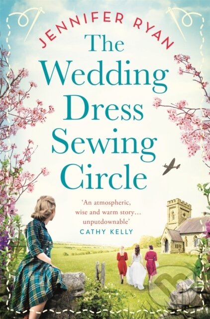 The Wedding Dress Sewing Circle (A heartwarming nostalgic World War Two novel inspired by real events) - kniha z kategorie Romantika