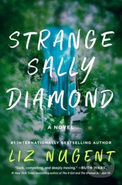 Strange Sally Diamond - Liz Nugent - kniha z kategorie Společenská beletrie