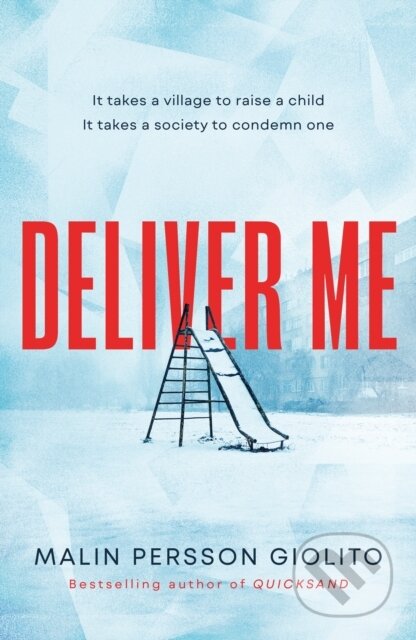Kniha: Deliver Me (Malin Persson Giolito). Simon & Schuster, 2024