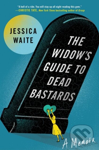 The Widow's Guide to Dead Bastards - Jessica Waite - kniha z kategorie Zdraví a životní styl