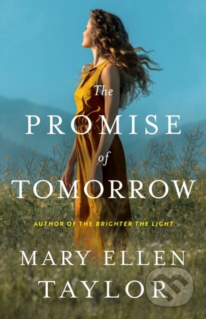 Kniha: The Promise of Tomorrow (Mary Ellen Taylor). , 2024