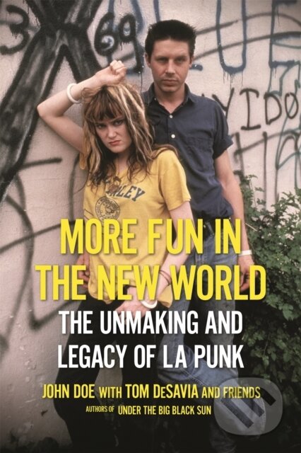 Kniha: More Fun in the New World (John Doe a Tom DeSavia). , 2021
