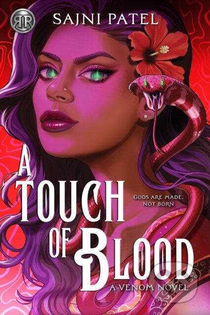 Rick Riordan Presents: A Touch of Blood - Sajni Patel