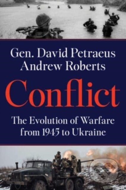 Conflict (The Evolution of Warfare from 1945 to Ukraine) - kniha z kategorie Humanitní a společenské vědy