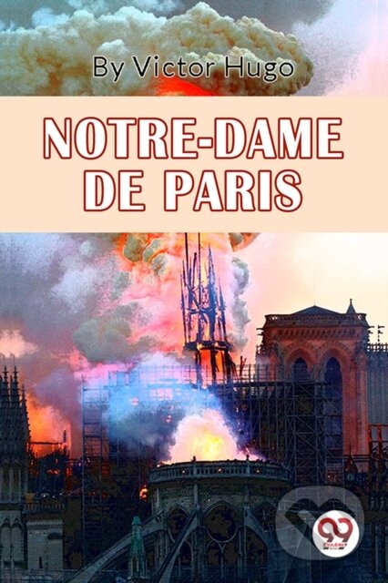 Kniha: Notre-Dame De Paris (Victor Hugo). , 2023