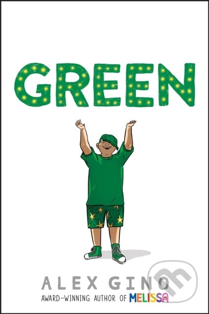 Green - Alex Gino - kniha z kategorie Pro děti