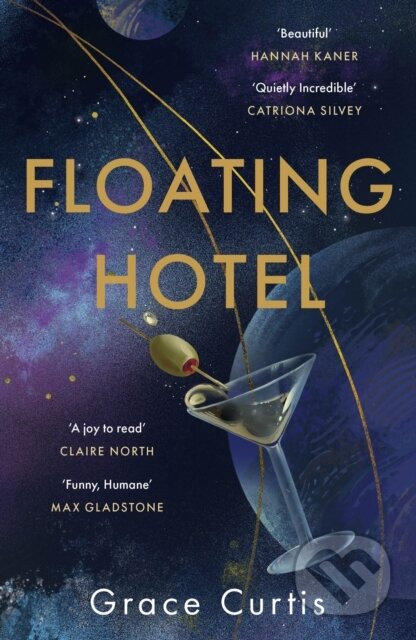 Floating Hotel (found family, mystery and a once-grand hotel collide in space in this charming, addictive tale) - kniha z kategorie Sci-fi