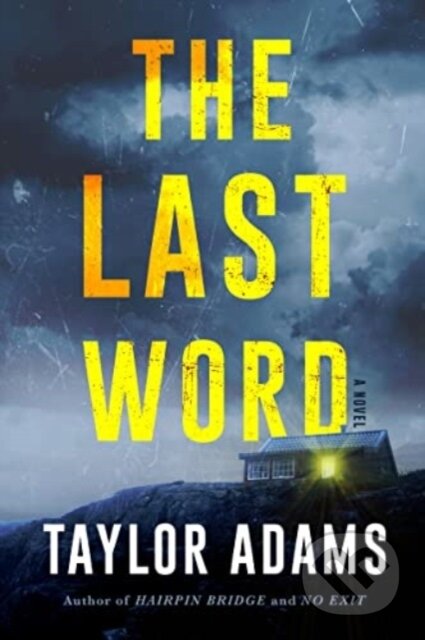 Kniha: Last Word (Taylor Adams). , 2023