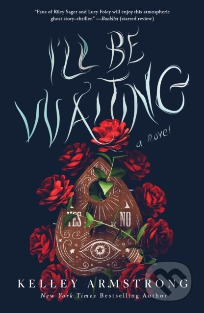 Kniha: I'll Be Waiting (Kelley Armstrong). , 2025