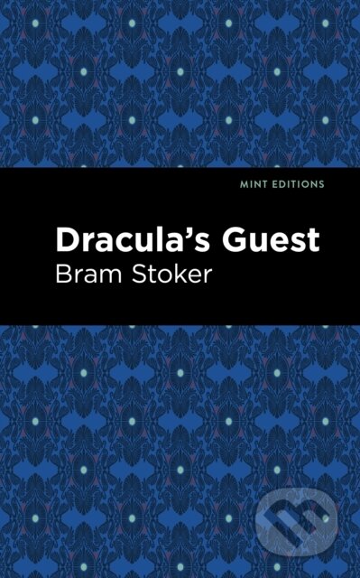 Kniha: Dracula's Guest (Bram Stoker). , 2021