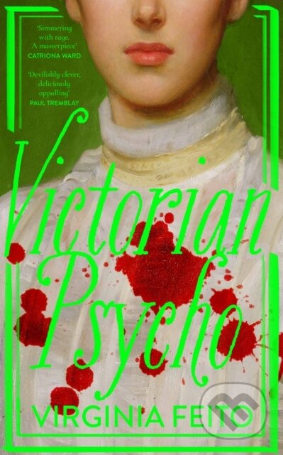 Victorian Psycho - Virginia Feito - kniha z kategorie Detektivky, thrillery a horory