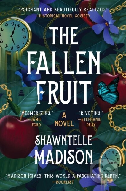 The Fallen Fruit (A Novel) - Madison Shawntelle