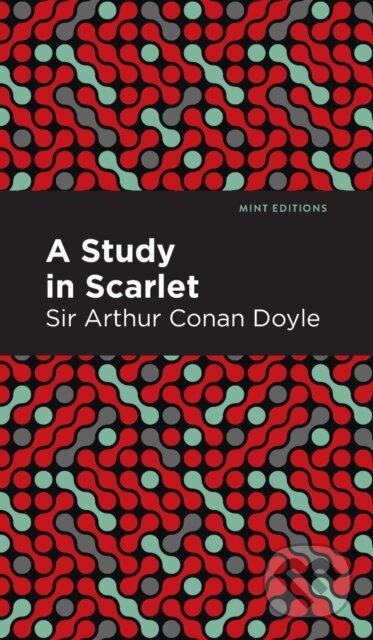 Kniha: A Study in Scarlet (Arthur Conan a Sir Doyle). , 2021
