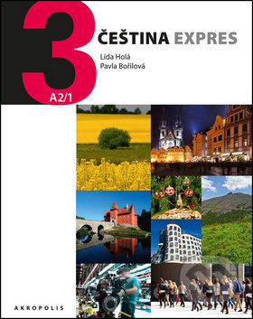Čeština Expres 3 (A2/1) anglická + CD - Pavla Bořilová, Lída Holá, Akropolis, 2014