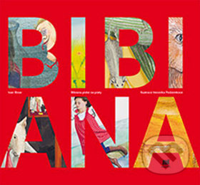 Bibiana píská na prsty - Ivan Binar, Veronika Podzimková (ilustrácie), Meander, 2009