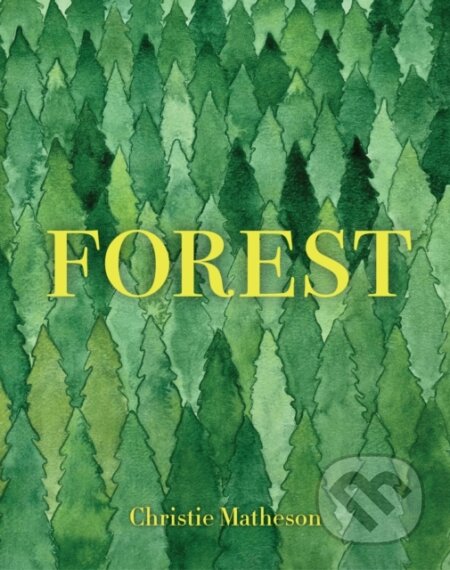 Forest - Matheson Christie - kniha z kategorie Pro děti