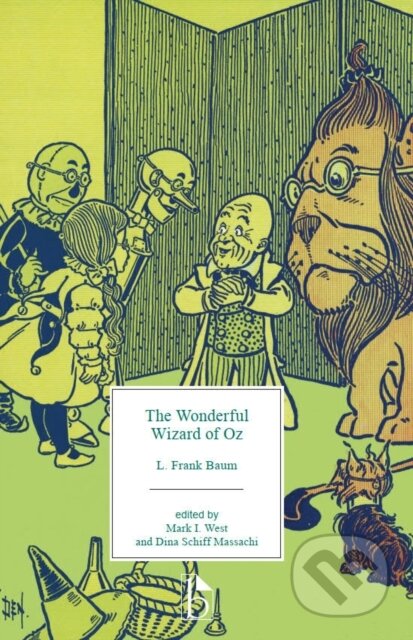 Kniha: The Wonderful Wizard of Oz (L. Frank Baum, Mark I. West a Dina Schiff Massachi). , 2024