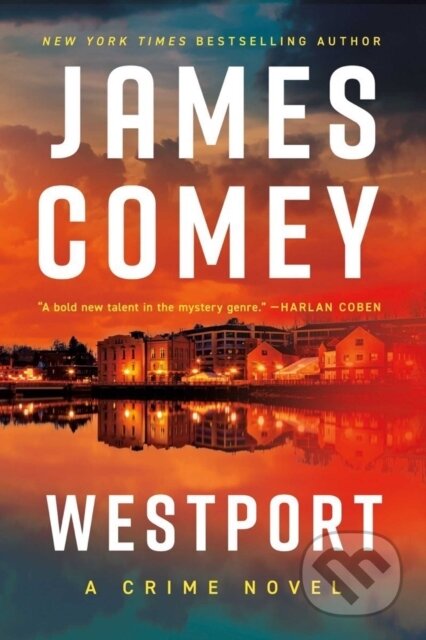 Kniha: Westport (James Comey). , 2025