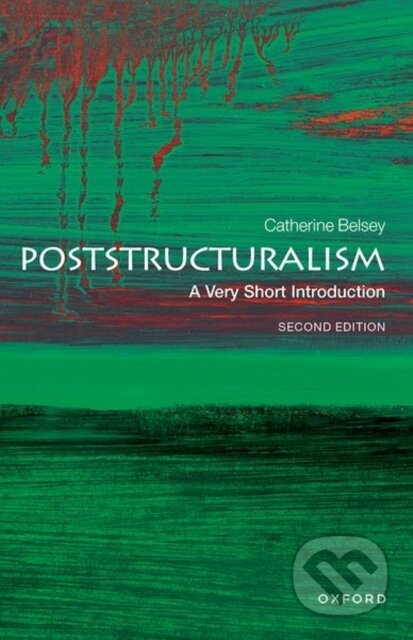 Kniha: Poststructuralism (Catherine Belsey). Oxford University Press, 2022