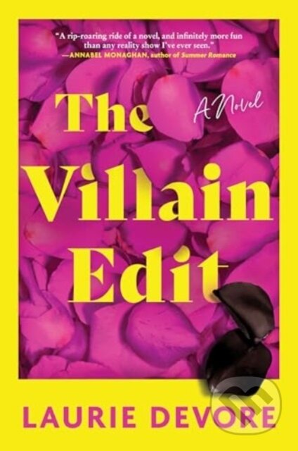 The Villain Edit (A Novel) - Devore Laurie