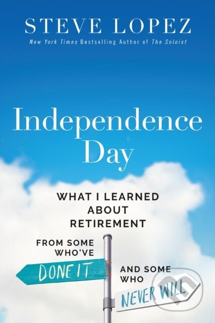 Kniha: Independence Day (Steve Lopez). HarperCollins, 2023