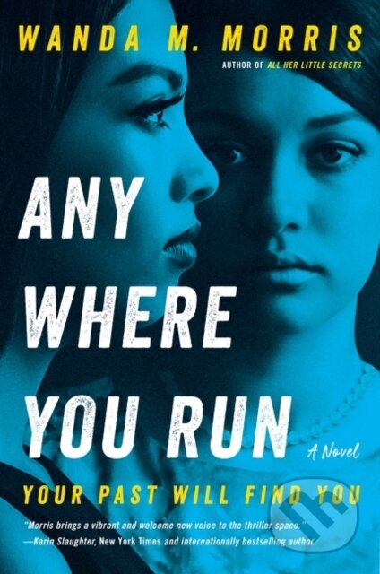 Kniha: Anywhere You Run (Wanda M. Morris). , 2022