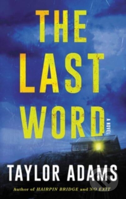Kniha: Last Word (Taylor Adams). , 2023