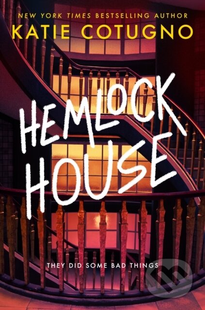 Kniha: Hemlock House (Katie Cotugno). , 2024