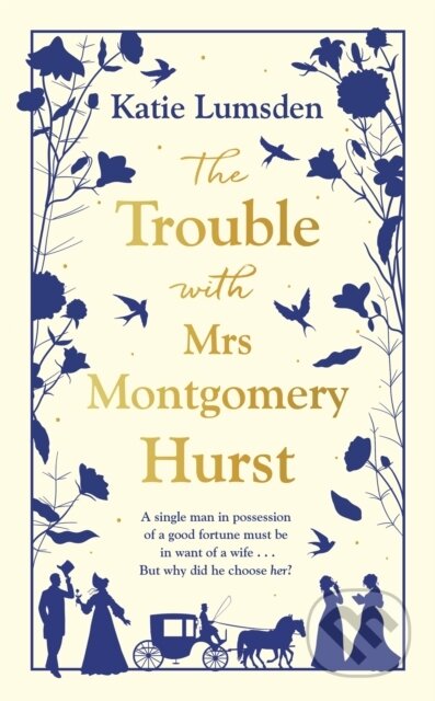 Kniha: The Trouble With Mrs Montgomery Hurst (Katie Lumsden). Michael Joseph, 2024