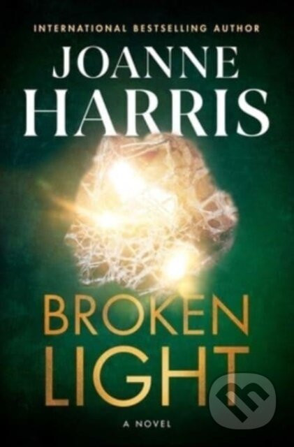 Kniha: Broken Light (Joanne Harris). , 2023