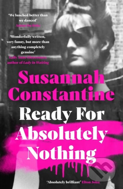 Ready For Absolutely Nothing ('If you like Lady in Waiting by Anne Glenconner, you'll like this' The Times) - kniha z kategorie Zdraví a životní styl